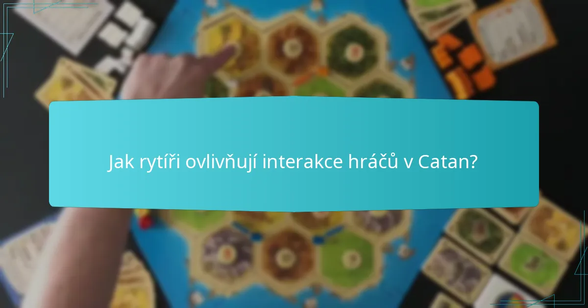 Jaké obranné strategie proti používání rytířů existují?