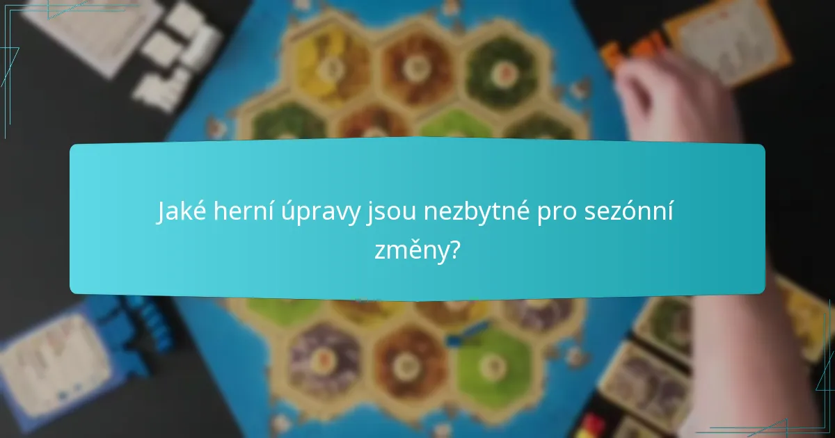 Jaké expanze zlepšují sezónní hru v Cataně?