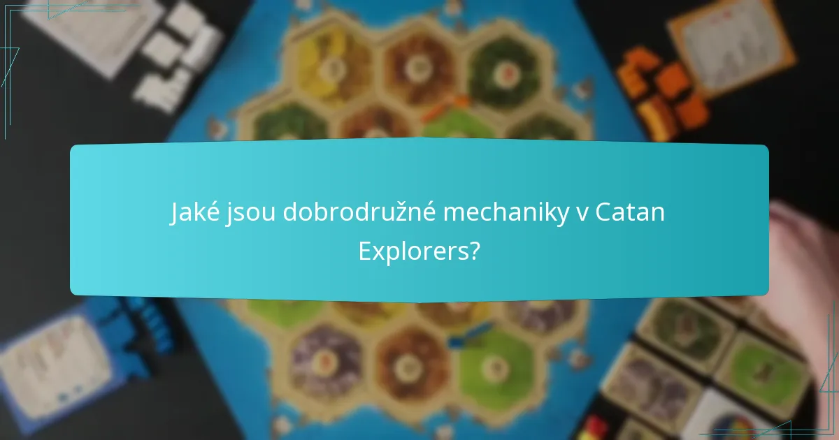 Jaké jsou role hráčů v Catan Explorers?