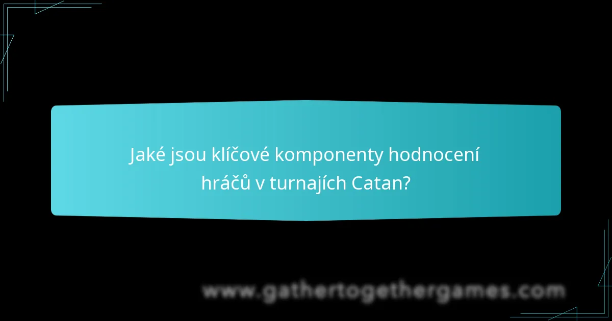 Jaké metriky se používají k hodnocení výkonu hráčů v turnajích Catan?