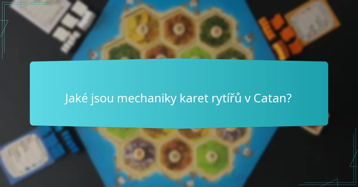 Jak se rytíři srovnávají s jinými strategiemi v Catan?